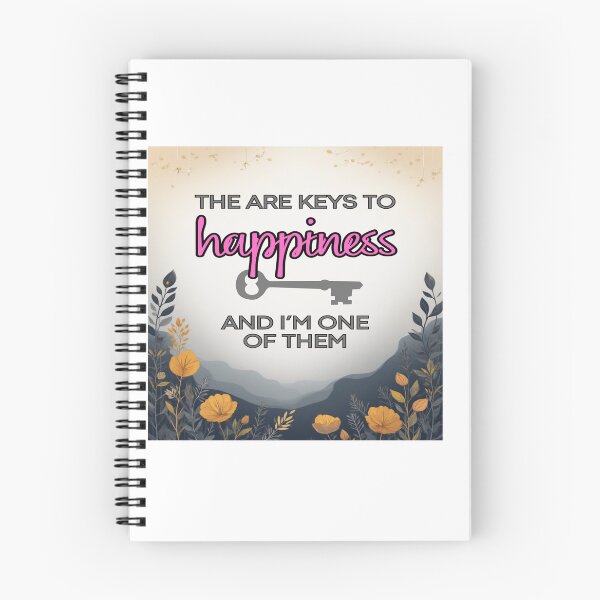 Item preview, There Are Keys to Happiness and I'm One of Them – Witty Positive Quote designed and sold by PressingFlowers.