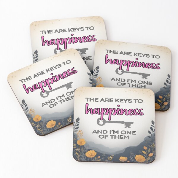 Item preview, There Are Keys to Happiness and I'm One of Them – Witty Positive Quote designed and sold by PressingFlowers.