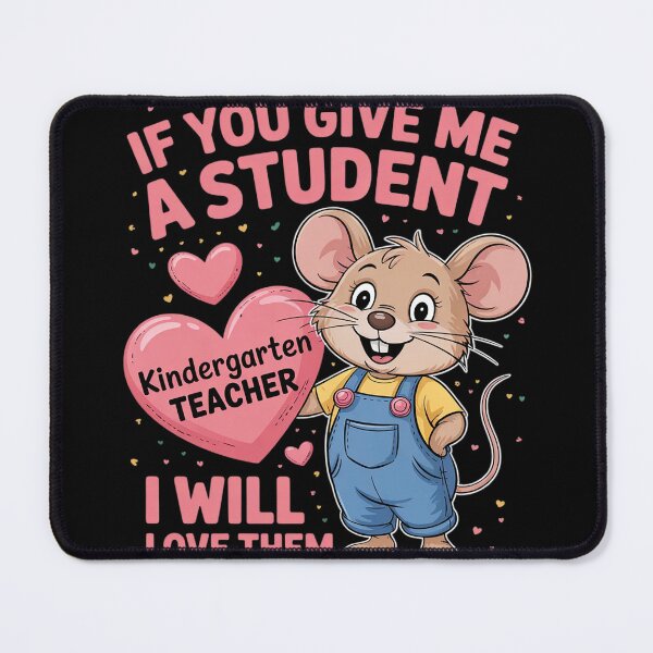 Item preview, Kindergarten If You Give Me A Student I Will Love Them.  designed and sold by RuthGAArt.