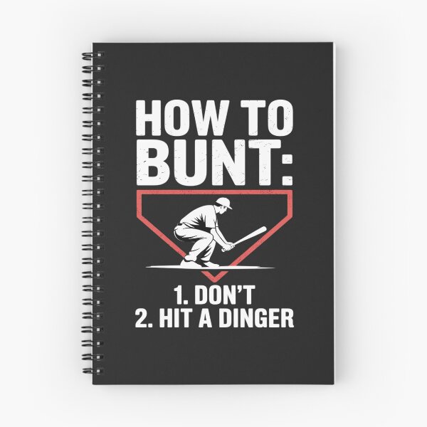 Item preview, Cute How To Bunt Don't Hit A Dinger Funny Baseball designed and sold by GaryPacheco6.