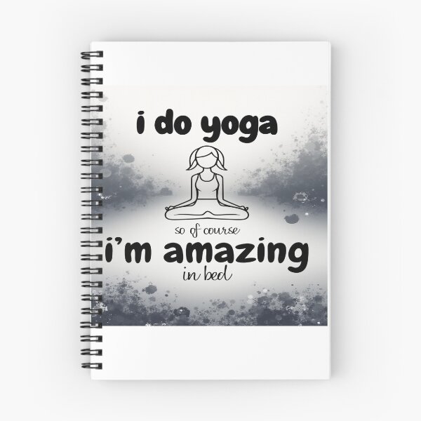 Item preview, I Do Yoga So Of Course I'm Amazing in Bed – Funny Yoga Humor Quote designed and sold by PressingFlowers.