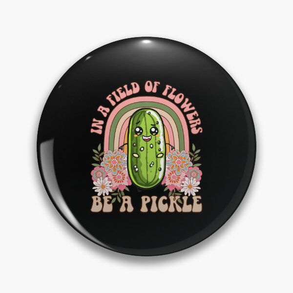 Item preview, Funny Pickle Women In A Field Of Flowers Be A Pickle designed and sold by ChantelNicole.