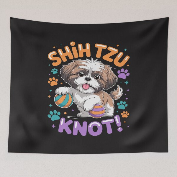 Item preview, Cute Loveable Shih Tzu Knot Dog Mom Not Puppy Dad designed and sold by GaryPacheco6.