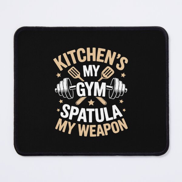 Item preview, Kitchen’s My Gym, Spatula My Weapon designed and sold by imsamaharem.