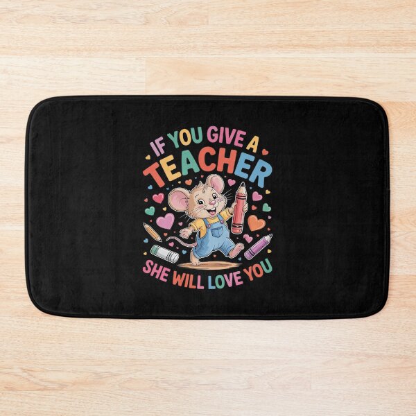 Item preview, Mouse If You Give A Teacher A Student She Will Love You3  designed and sold by RuthGAArt.