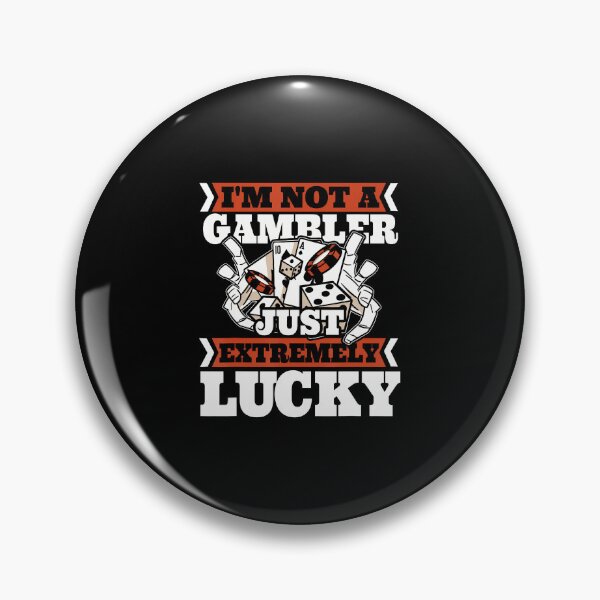 Item preview, Not Gambler Just Extremely Lucky Poker Hands Player Poker designed and sold by CaraRuth.