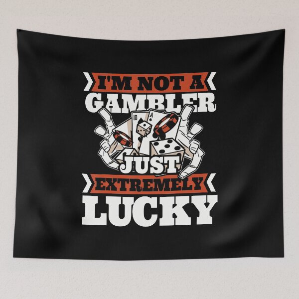 Item preview, Not Gambler Just Extremely Lucky Poker Hands Player Poker designed and sold by CaraRuth.