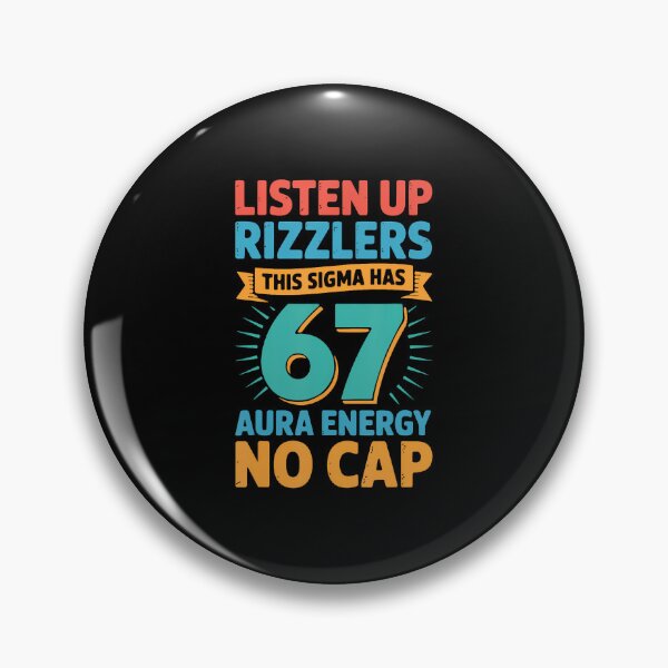 Item preview, Listen Up Rizzlers This Sigma Has 67 Aura Energy Six Seven designed and sold by OnaConnie.