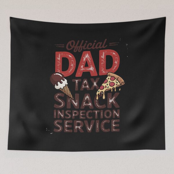 Item preview, Dad Tax Snack Inspection Service, Papa Daddy Fathers Day designed and sold by JessicaWalshdf.