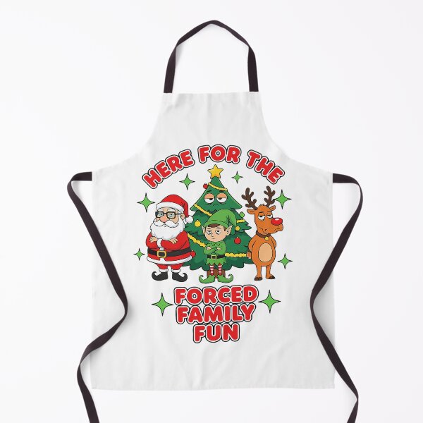 Item preview, Here For The Forced Family Fun Christmas Funny Scene designed and sold by najaks.