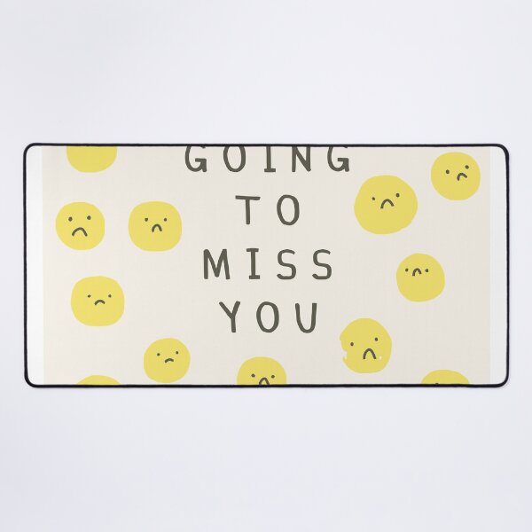 Item preview, Going To Miss You designed and sold by walkerissac.