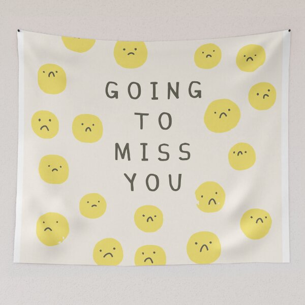 Item preview, Going To Miss You designed and sold by walkerissac.