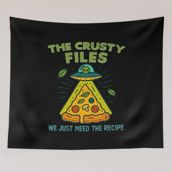 Item preview, Funny Alien Pizza The Crusty Files We Just Need The Recipe designed and sold by CaraRuth.