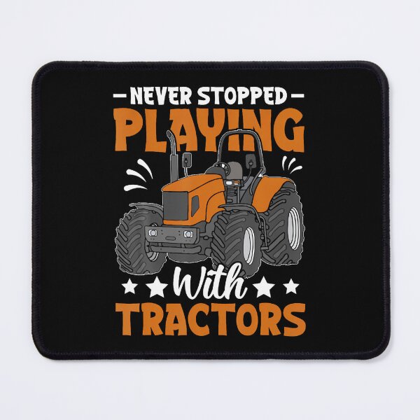 Item preview, Never Stop Playing With Tractors designed and sold by MelanieMiram1.