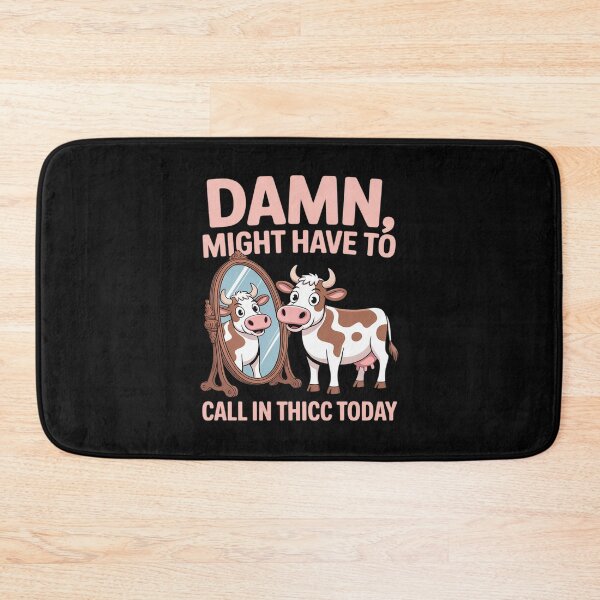 Item preview, damn might have to call in thicc today funny cute cow lover designed and sold by JessicaWalshdf.