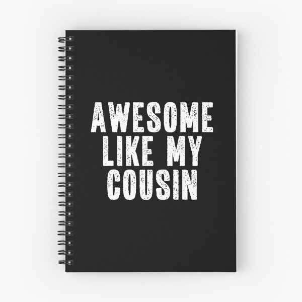 Item preview, Awesome Like My Cousin Quote Funny Sibling Family designed and sold by CharlotteSandra.
