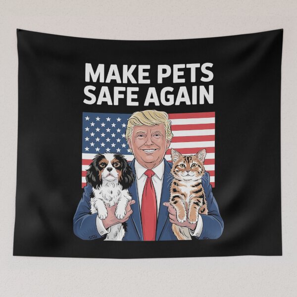 Item preview, Donald Trump Make Pets Safe Again designed and sold by GamtosMintys.