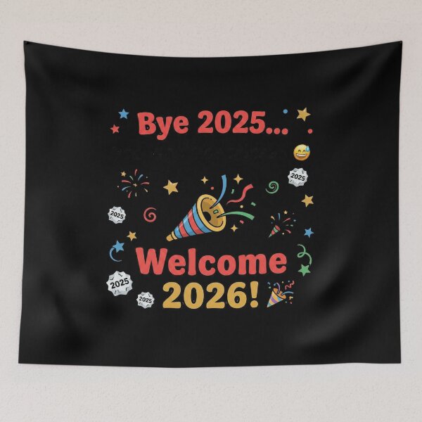 Item preview, Bye 2025 You Won't Be Missed Welcome 2026 designed and sold by TheSimpleTee007.