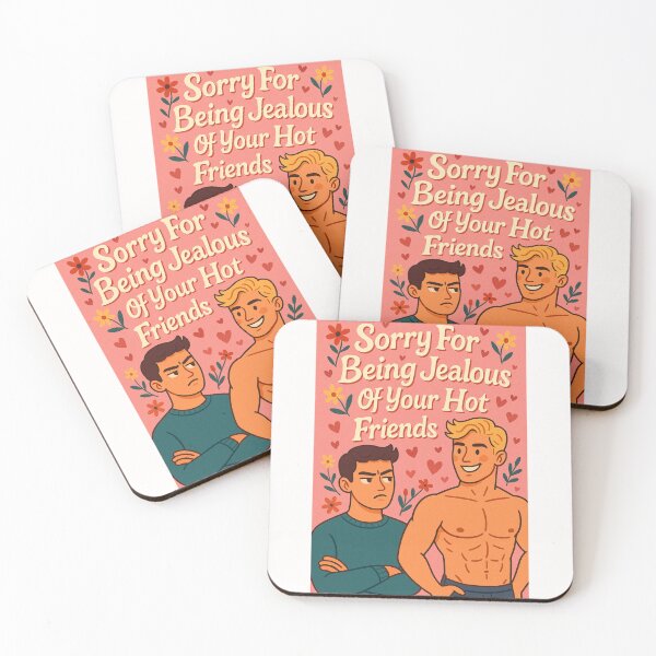 Item preview, Gay Relationship Humor – Jealous of Your Hot Friends designed and sold by Places On Earth.