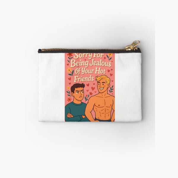 Item preview, Gay Relationship Humor – Jealous of Your Hot Friends designed and sold by Places On Earth.
