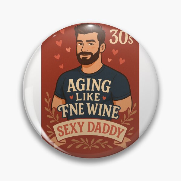Item preview, Sexy Gay Daddy in 30s – Aging Like Fine Wine designed and sold by Places On Earth.