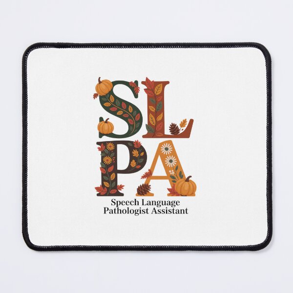 Item preview, SLPA Speech Language Pathologist Assistant Autumn Fall Theme designed and sold by LKappa3Faber.
