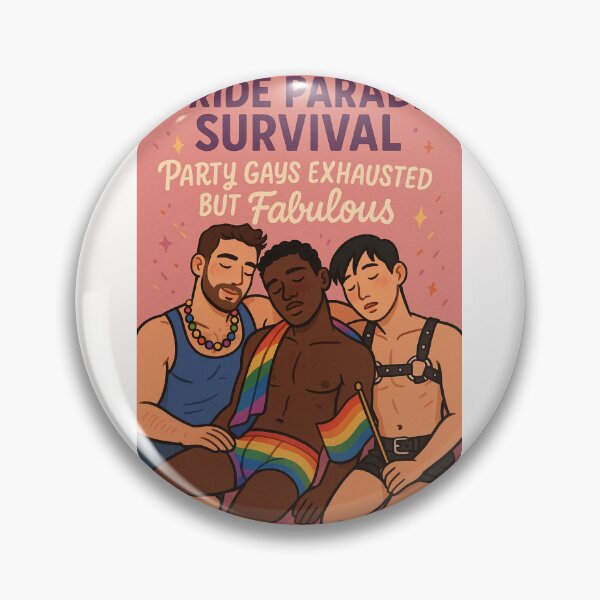 Item preview, Pride Parade Survival – Party Gays Resting Proud designed and sold by Places On Earth.