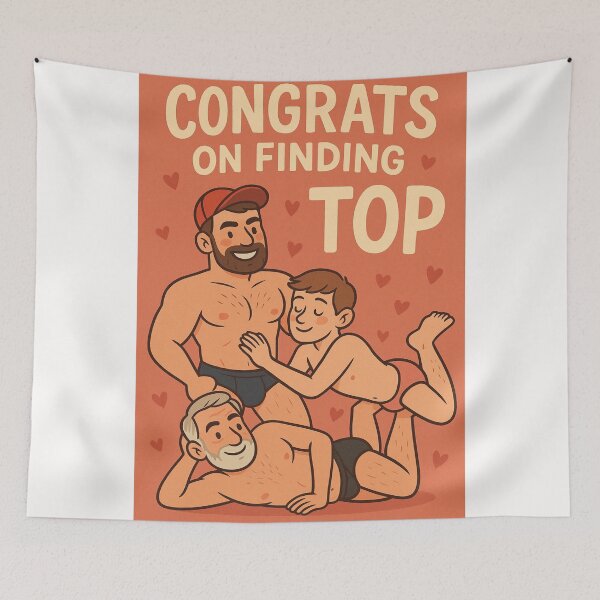 Item preview, Congrats on Finding a Top – Gay Humor and Celebration designed and sold by Places On Earth.