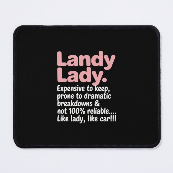 Item preview, Landy-Lady Expensive to Keep Prone to-Dramatic Breakdowns designed and sold by velltoons.