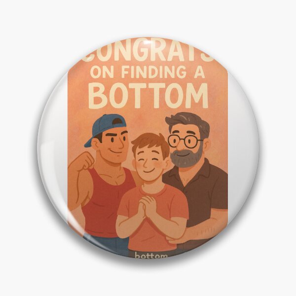 Item preview, Congrats on Finding a Bottom – Queer Role Alignment designed and sold by Places On Earth.