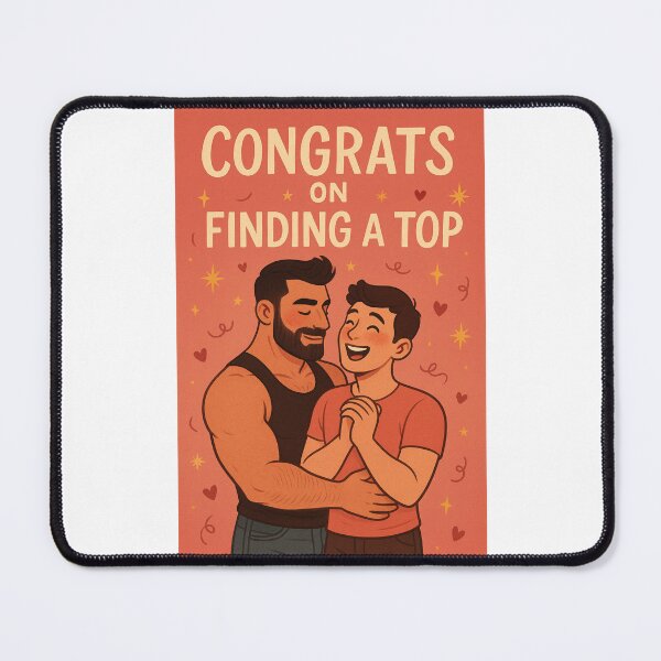 Item preview, Congrats on Finding a Top – Gay Love Win designed and sold by Places On Earth.
