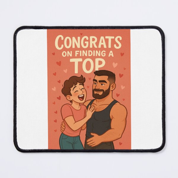 Item preview, Congrats on Finding a Top – Queer Couple Joy designed and sold by Places On Earth.