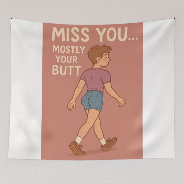 Item preview, Miss You… Mostly Your Butt – Flirty Gay Romance Humor designed and sold by Places On Earth.