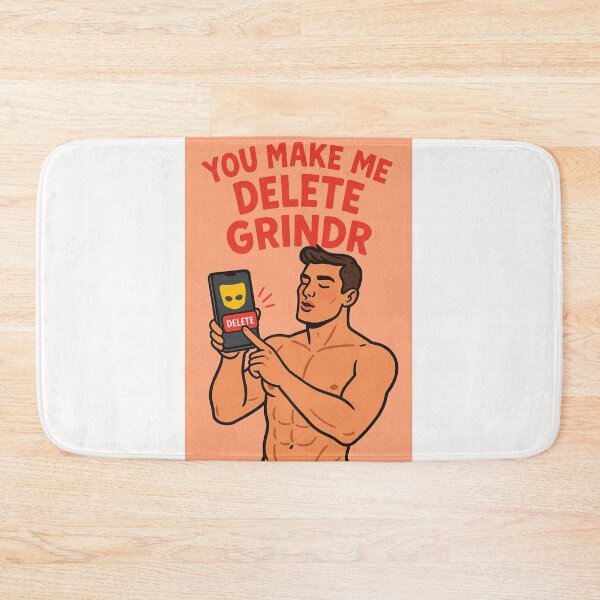 Item preview, You Make Me Delete Grindr – LGBTQ+ Dating Commitment designed and sold by Places On Earth.