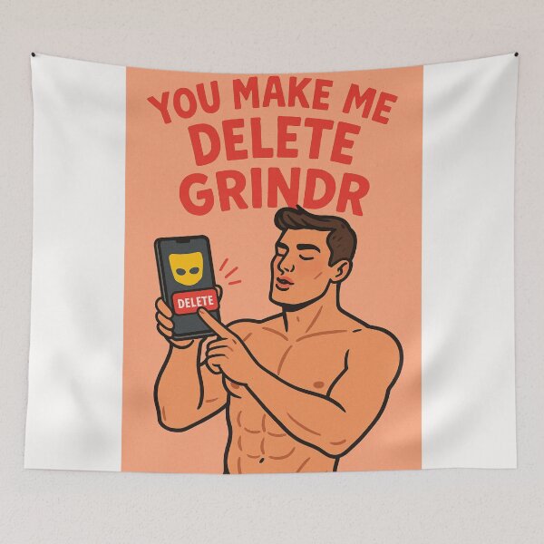 Item preview, You Make Me Delete Grindr – LGBTQ+ Dating Commitment designed and sold by Places On Earth.