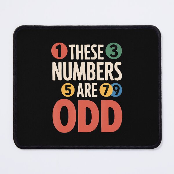 Item preview, These Numbers Are Odd designed and sold by LucretiaTina.