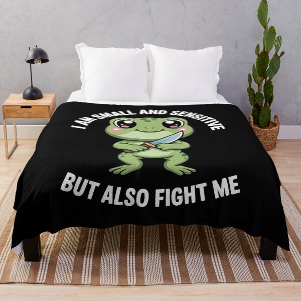Item preview, Cute Frog I Am Small And Sensitive But Also Fight Me designed and sold by LeanneSandra.