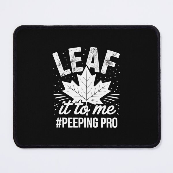 Item preview, Leaf It To Me Peeping Pro Leaf Peeper Autumn October designed and sold by velltoons.