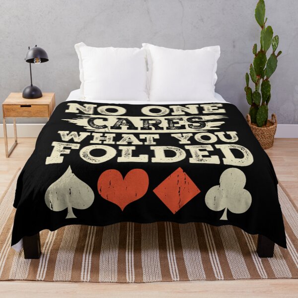 Item preview, Poker Player Humor - No One Cares What You Folded designed and sold by DeniseGetrude.