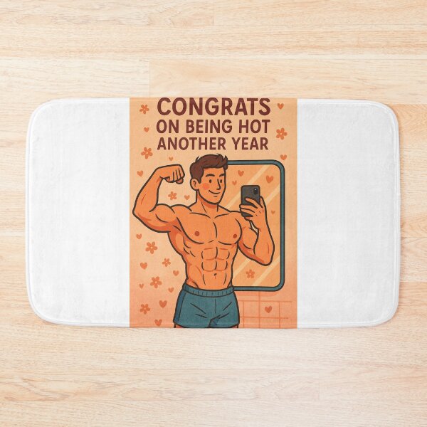Item preview, Congrats on Being Hot Another Year – Queer Self-Celebration designed and sold by Aryabek.
