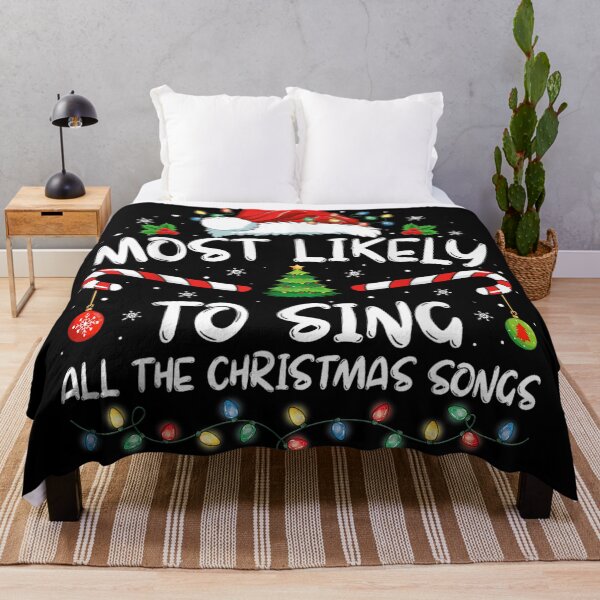 Item preview, Most Likely To Sing All The Christmas Songs Holiday Karaoke designed and sold by LeonellDavy.