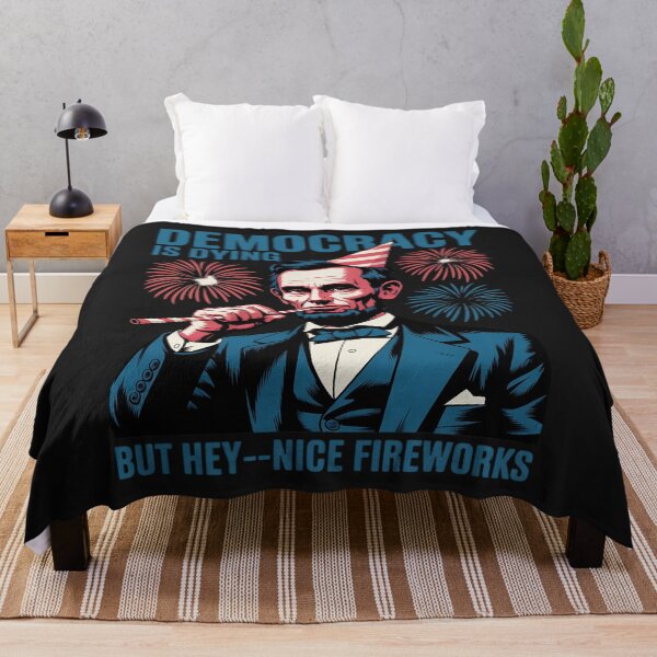 Item preview, Democracy Is Dying Nice Fireworks, Lincoln 4th Of July designed and sold by GaryBellcvbnb.