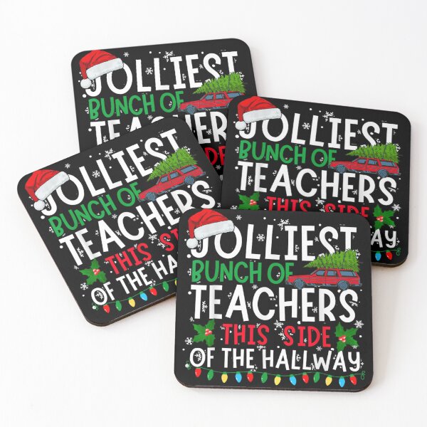 Item preview, Jolliest Bunch Of Teachers Hallway Christmas Vacation Quote designed and sold by LeonellDavy.
