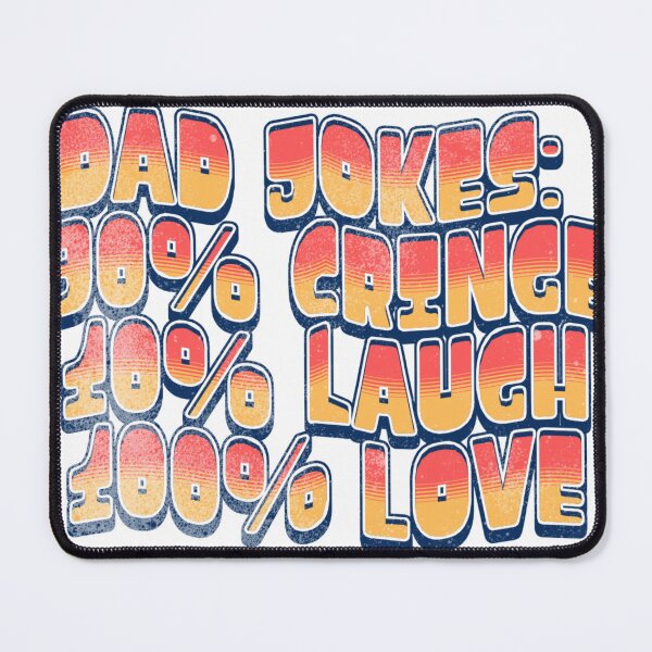 Item preview, Dad Jokes: 90% Cringe, 10% Laugh, 100% Love designed and sold by otmanov4u.