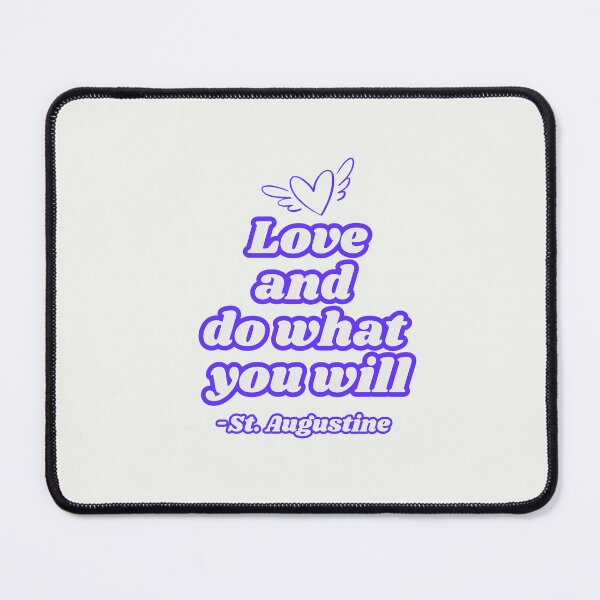 Item preview, Love and Do What You Will – Saint Augustine Quote designed and sold by icreativestudio.