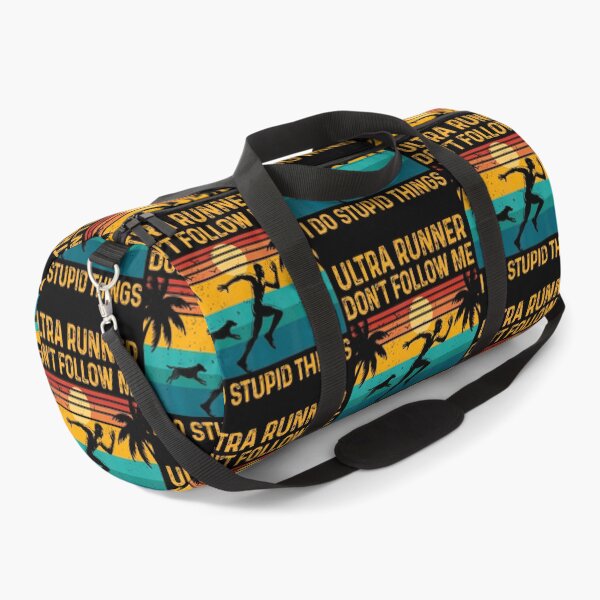 Item preview, Ultra Runner Don't Follow Me I Do Stupid Things Humor Quote designed and sold by MyraLorri.