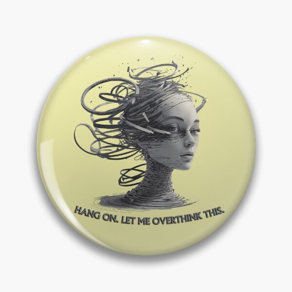 Item preview, Hang On Let Me Overthink This Minimalist Humor Quote Design designed and sold by zelvian.