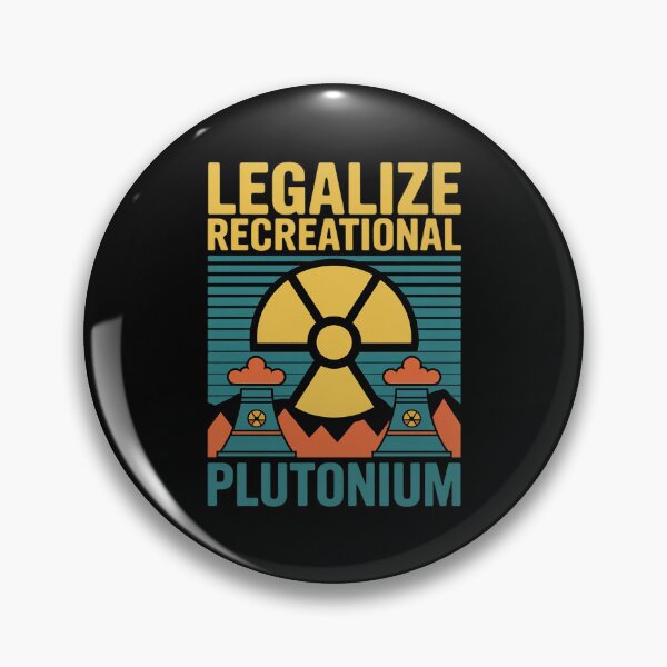 Item preview, Legalize Recreational Plutonium designed and sold by JaskconLIfe23.