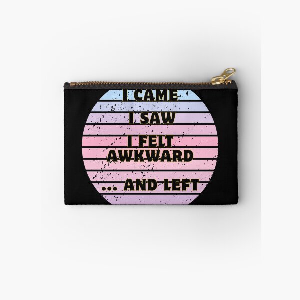 Item preview, I came I saw I felt awkward and left Witty Introvert Gift Shirt | Funny Introvert Tee T-Shirt designed and sold by TheraWear.