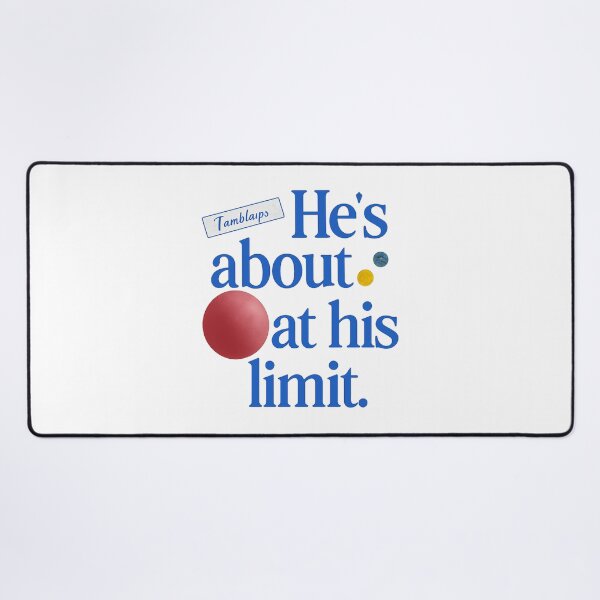 Item preview, He's About at His Limit Tamblay's Chair Company - Tim Robinson designed and sold by viletajean-luc.